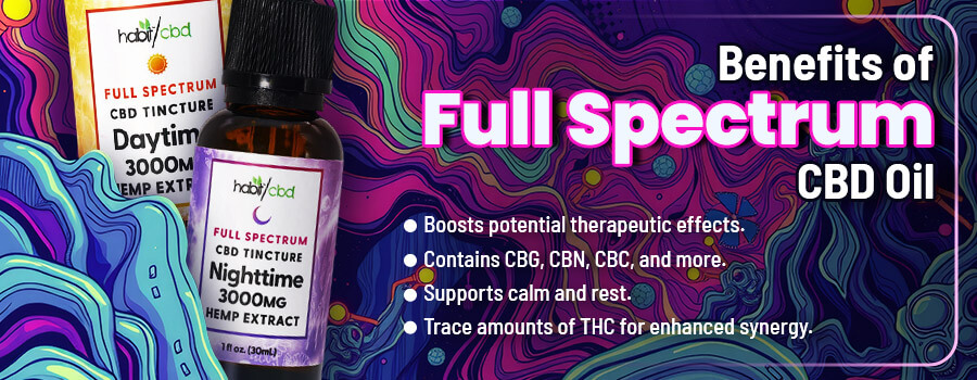 Benefits of Full Spectrum CBD Oil