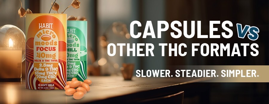 Why THC Capsules Feel Different From Other THC Products